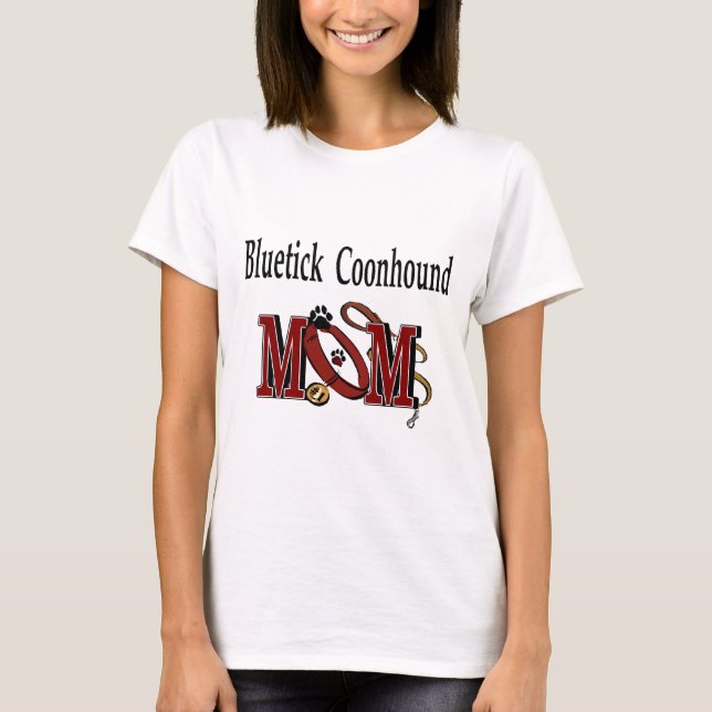 T-shirt Bluetick Coonhound Dog MOM (Frente)