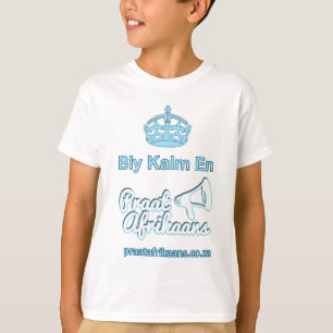 T-shirt Bly-Kalm-En-Praat-Holandês sul-africano
