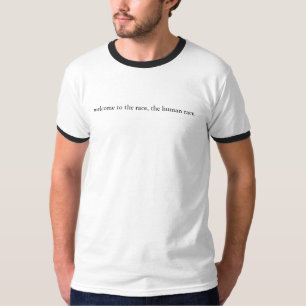 T-shirt boa vinda à raça, a raça humana