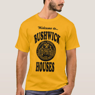 T-shirt Boa vinda às casas de Bushwick