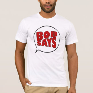 T-shirt Bob diz
