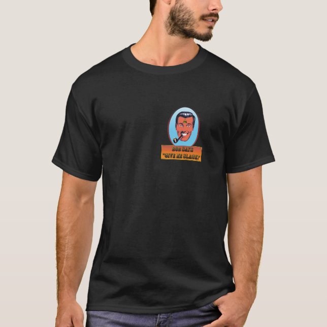 T-shirt Bob Dobbs 'dá-me o slack (Frente)