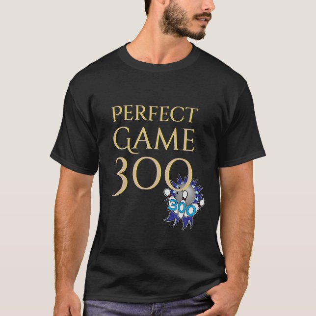 T-shirt Boliche do jogo perfeito 300 (Frente)