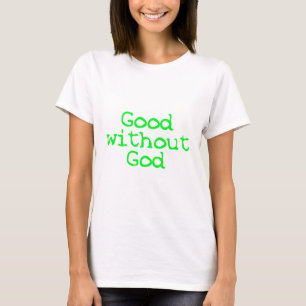 T-shirt bom sem deus