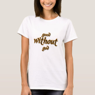 T-shirt Bom sem deus