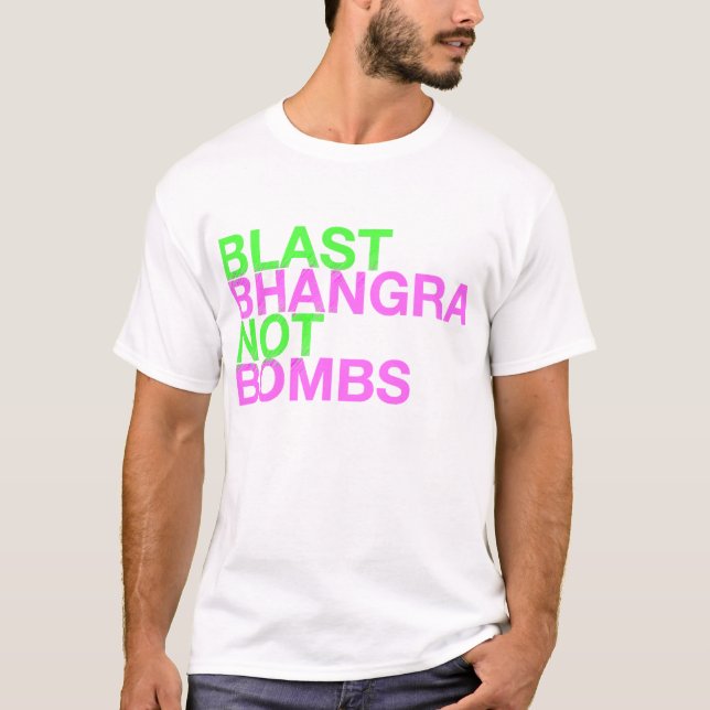 T-shirt Bombas de Bhangra da explosão não (Frente)