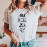 T-shirt Brilho Brilhante como um Teto de Raglan Diamond<br><div class="desc">Brilhante! A letra "brilha como um" em uma fonte manuscrita branca com ilustração em diamante. Perfeito para ressaltar,  e seria excelente para recrutamento de irmandade quando personalizado com suas cartas!</div>