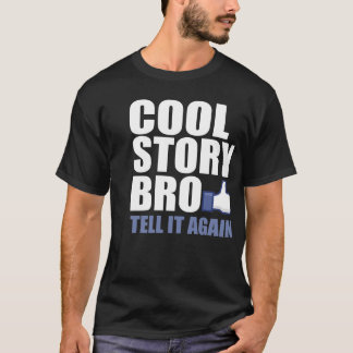T-shirt bro legal da história