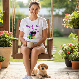 T-shirt "Buggin" Out in Style