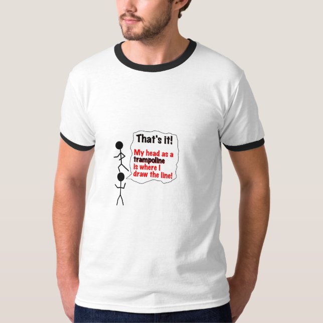 T-shirt Cabeça como um trampolim (Frente)