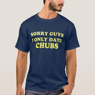 T-shirt Caçador de Gordinhos Gays ..Só Namoro Gordinhos" -