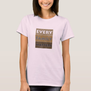 T-shirt Cada família importa