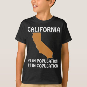 T-shirt Califórnia - #1 em População, #1 em Cópula