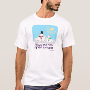 T-shirt Calor do Cartoon Moment Snowman Slogan