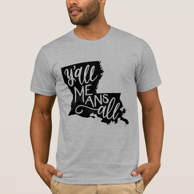 T-shirt Camiseta-T dos Homens da Louisiana "Y'all Signific (Frente)