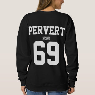 T-shirt Camisola V1 do pervertido 69