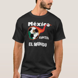T-shirt Campeonato do mundo - México contra. O mundo