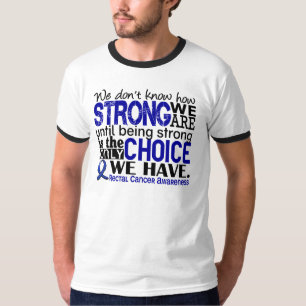 T-shirt Cancer retal como forte nós somos