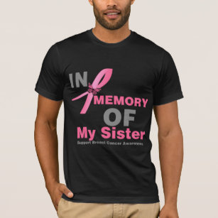 T-shirt Cancro da mama na memória de minha irmã