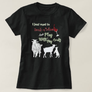 T-shirt CAPAS Quer beber vinho e brincar com cabras DK