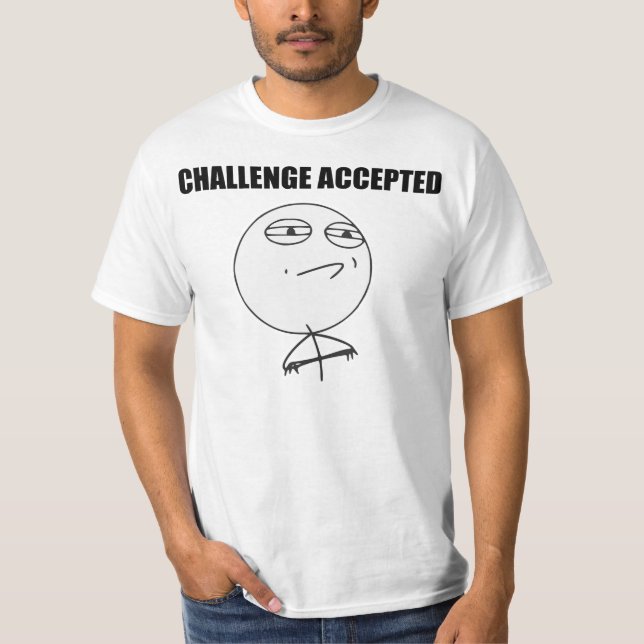 T-shirt Cara aceitada desafio Meme cómico da raiva (Frente)
