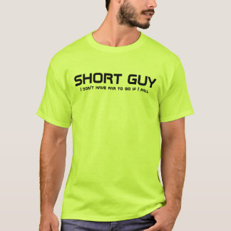 T-shirt Cara curta - eu não tenho distante para ir se eu
