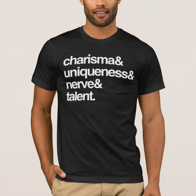 T-shirt Carisma Unicidade Nervo e Talento (Frente)