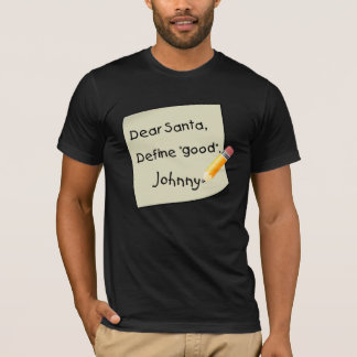 T-shirt Caro Papai noel, define bom. Personalize o nome!