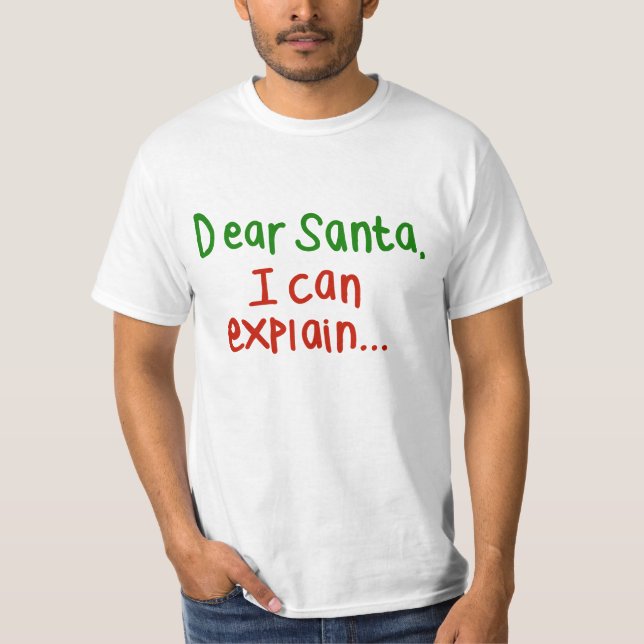 T-shirt Caro papai noel que eu posso explicar (Frente)