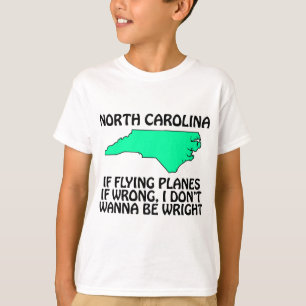 T-shirt Carolina do Norte - Se Voar Aviões é Errado...