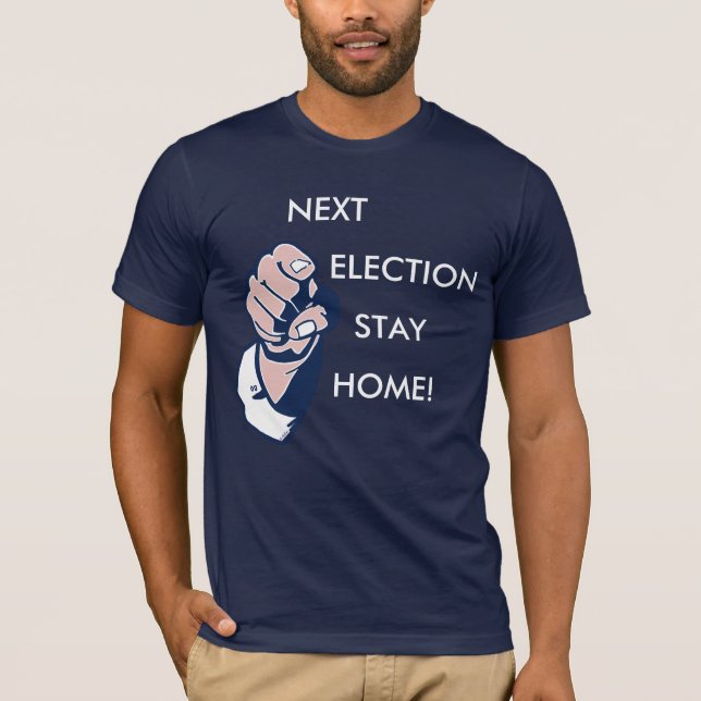 T-shirt Casa seguinte da estada da eleição! (Frente)