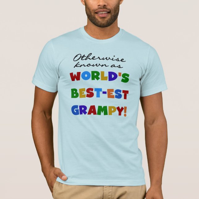 T-shirt Caso contrário, conhecido como os melhores present (Frente)