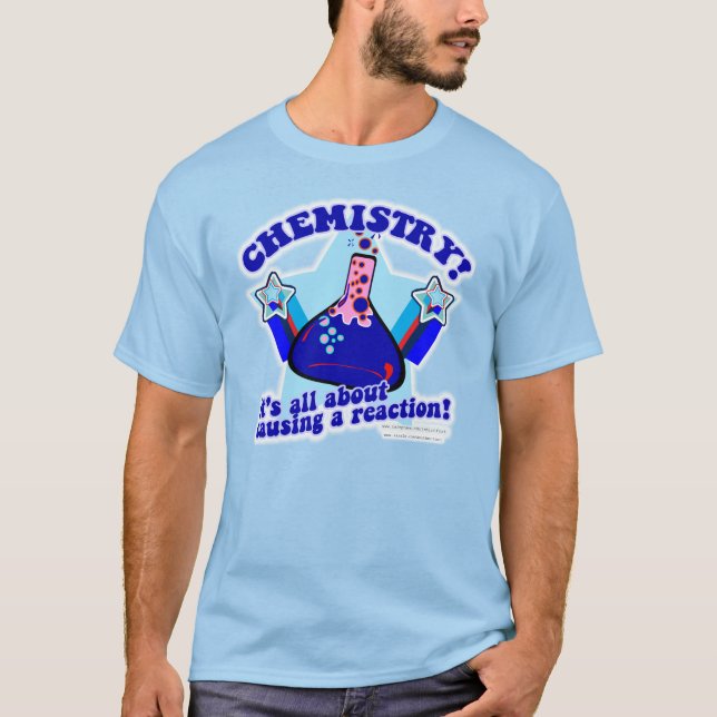 T-shirt Causa Um Slogan Da Ciência Da Reação Química (Frente)