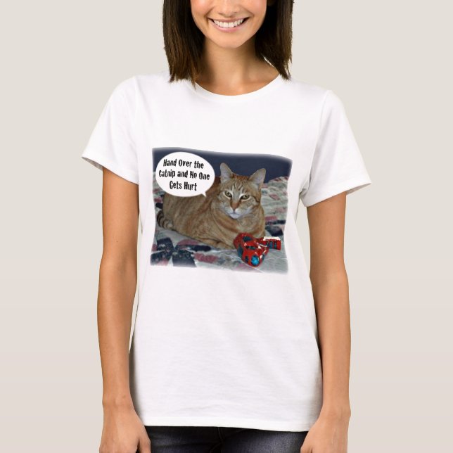 T-shirt Ceda o Catnip e ninguém obtem ferido (Frente)
