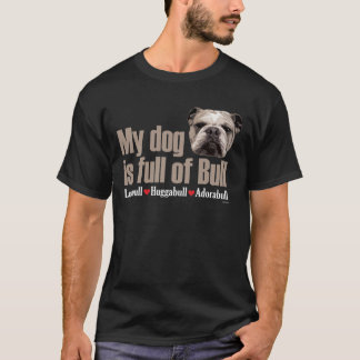 T-shirt Cheio do buldogue do inglês do touro