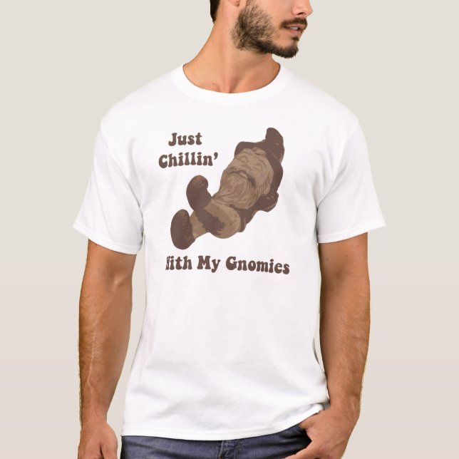 T-shirt Chillin com meu Gnomies (Frente)