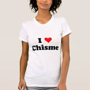 T-shirt chisme