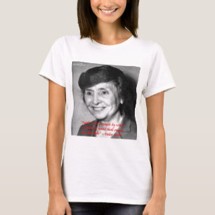 T-shirt Citação de Sabedoria de Helen Keller "Fé/Força"