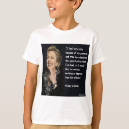 T-shirt Citação "Meus Pais e Educação" de Hillary Clinton