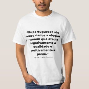 T-shirt Citação “Pouco Dados A Elogios" Miguel