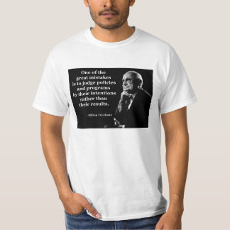 T-shirt Citações das intenções da política de Milton