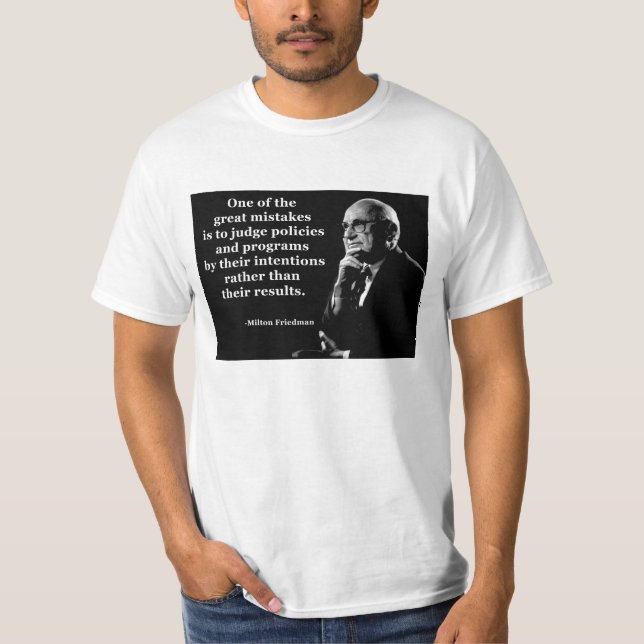 T-shirt Citações das intenções da política de Milton (Frente)