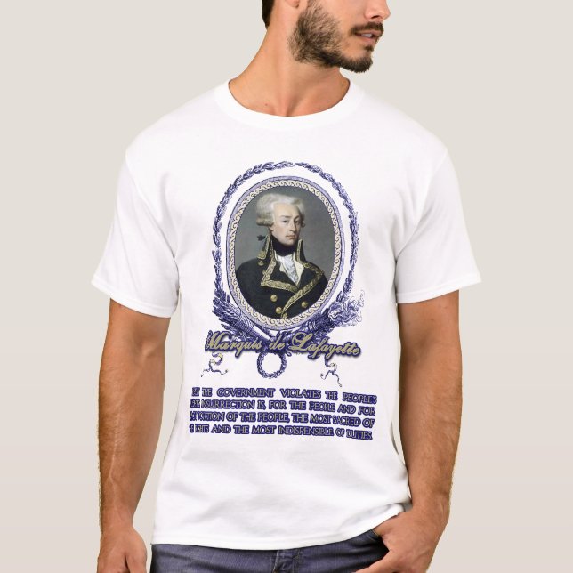 T-shirt Citações do de Lafayette do marquês na revolta (Frente)