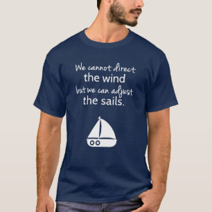 T-shirt Citações náuticas do barco de vela do Mindset d