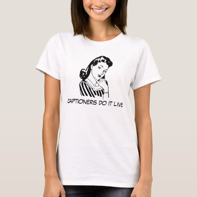 T-shirt Citações subtitulando engraçadas para Captioners (Frente)