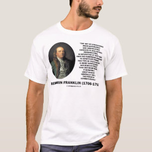 T-shirt Citando Benjamin Franklin sobre a Avaliação de Pro