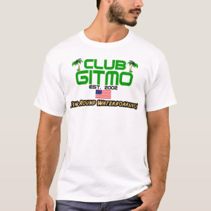 T-shirt Clube Gitmo: Waterboarding ao longo de um ano!