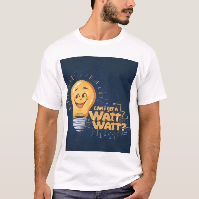 T-Shirt Com Luz De Watt Engraçado (Frente)