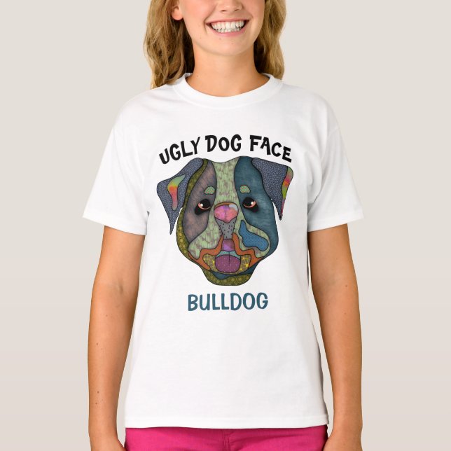 T-Shirt com rosto feio de cão Bulldog único (Frente)
