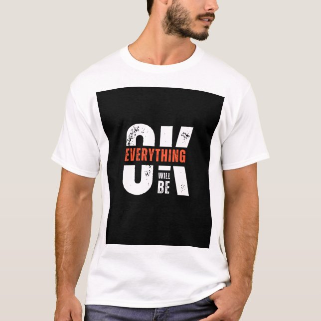 T-Shirt com tudo ficará bem design (Frente)